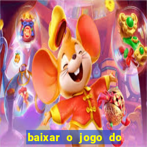 baixar o jogo do tigre 777